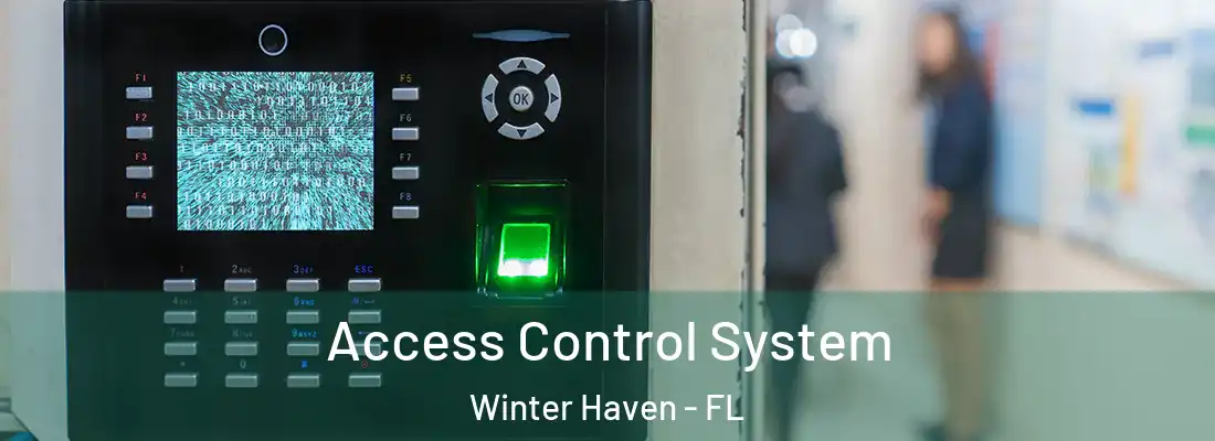 Access Control System Winter Haven - FL