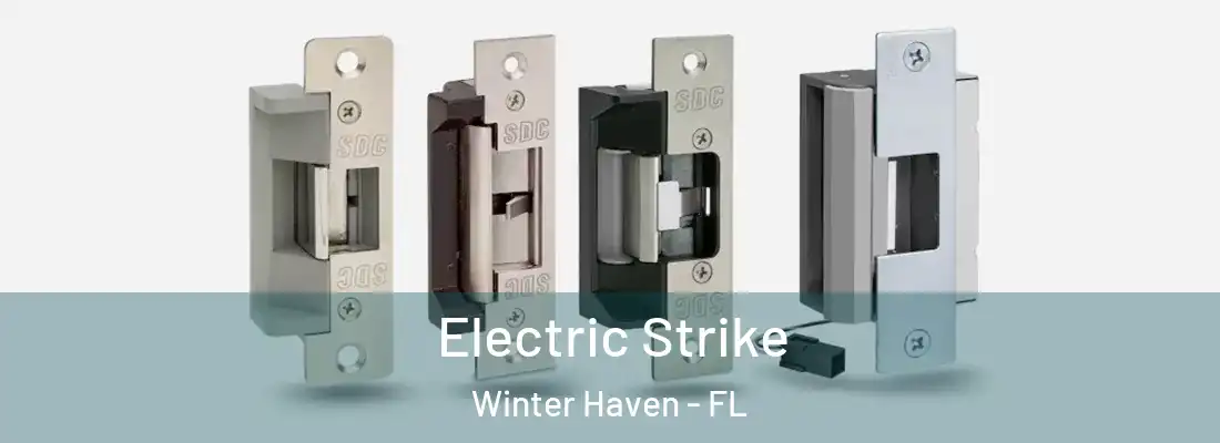 Electric Strike Winter Haven - FL