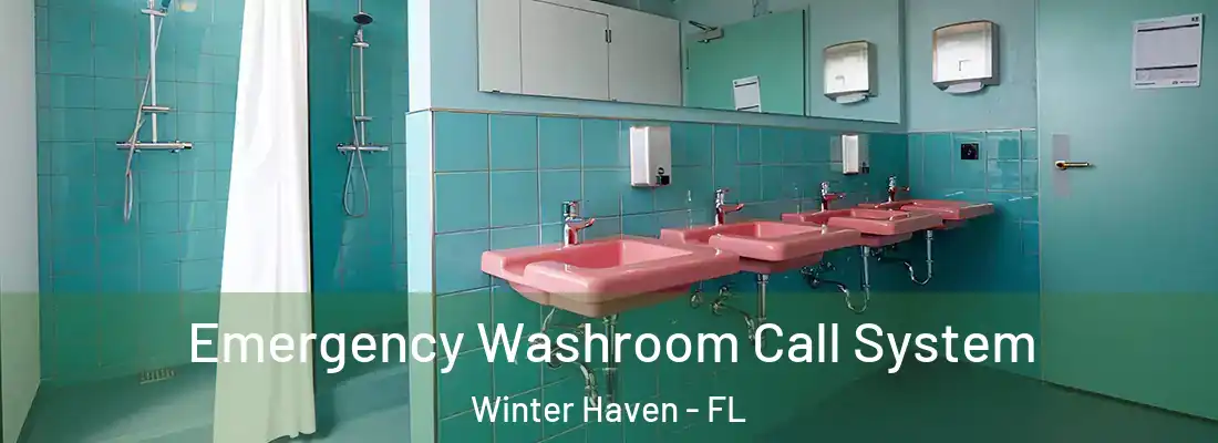 Emergency Washroom Call System Winter Haven - FL