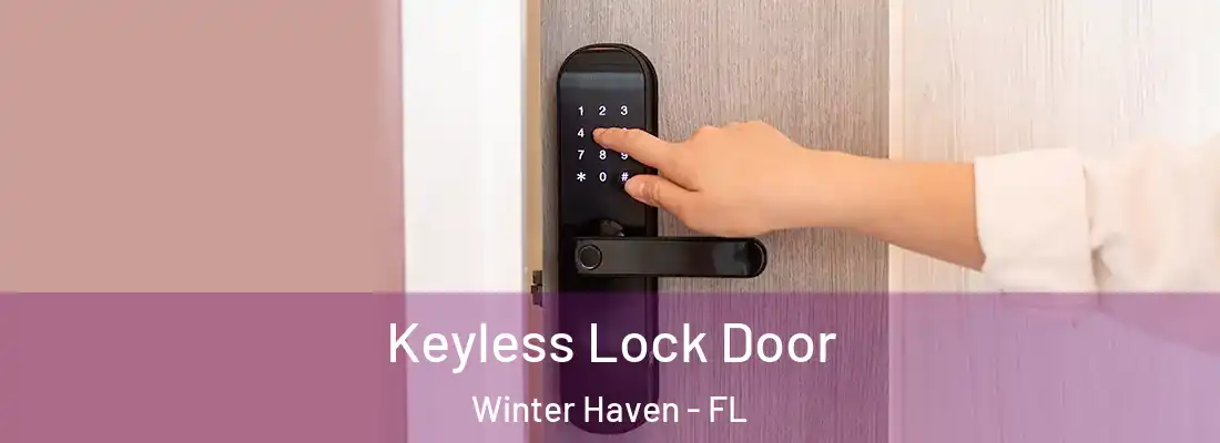 Keyless Lock Door Winter Haven - FL